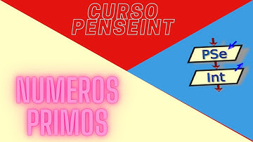 Creando un Detector de Números Primos en PSeInt