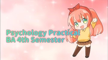 Psychology Practical BA 4th Semester || Span & Divison of Attention | Retroactive Inhibition || USOL