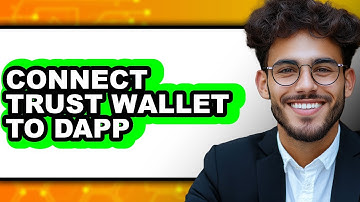How to Connect Trust Wallet to Dapp - Step by Step