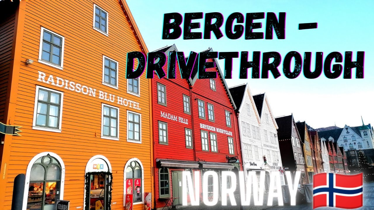 BERGEN - NORWAY - DRIVE THROUGH