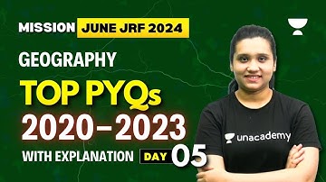 UGC NET Geography | Top PYQs of 2020 -2023 |  Mission June JRF 2024 |  Day 5 | Kritika Pareek