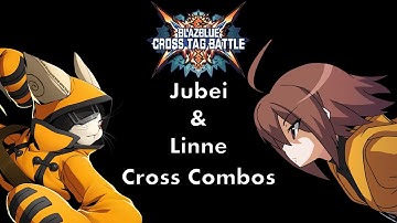 BBTAG Jubei/Linne Cross Combos