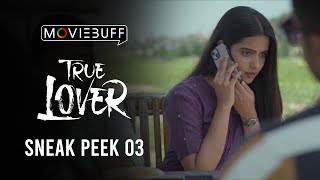 True Lover - Sneak Peek 03 | Manikandan | Sri Gouri Priya | Kanna Ravi | Sean Roldan