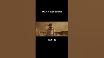 Mars Colonization Part-12   #shorts #space #science #earth