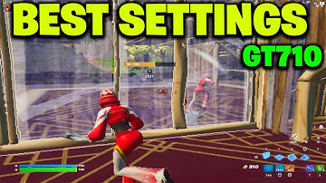 The Best Fortnite Chapter 4 Settings For GT 710 (MAX FPS, 0 DELAY)
