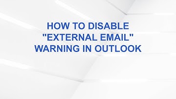 How to Disable "External Email" Warning in Outlook