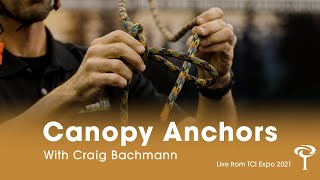 Canopy Anchors | Craig Bachman | TCI Expo 2021 | The Tree Care Industry Association