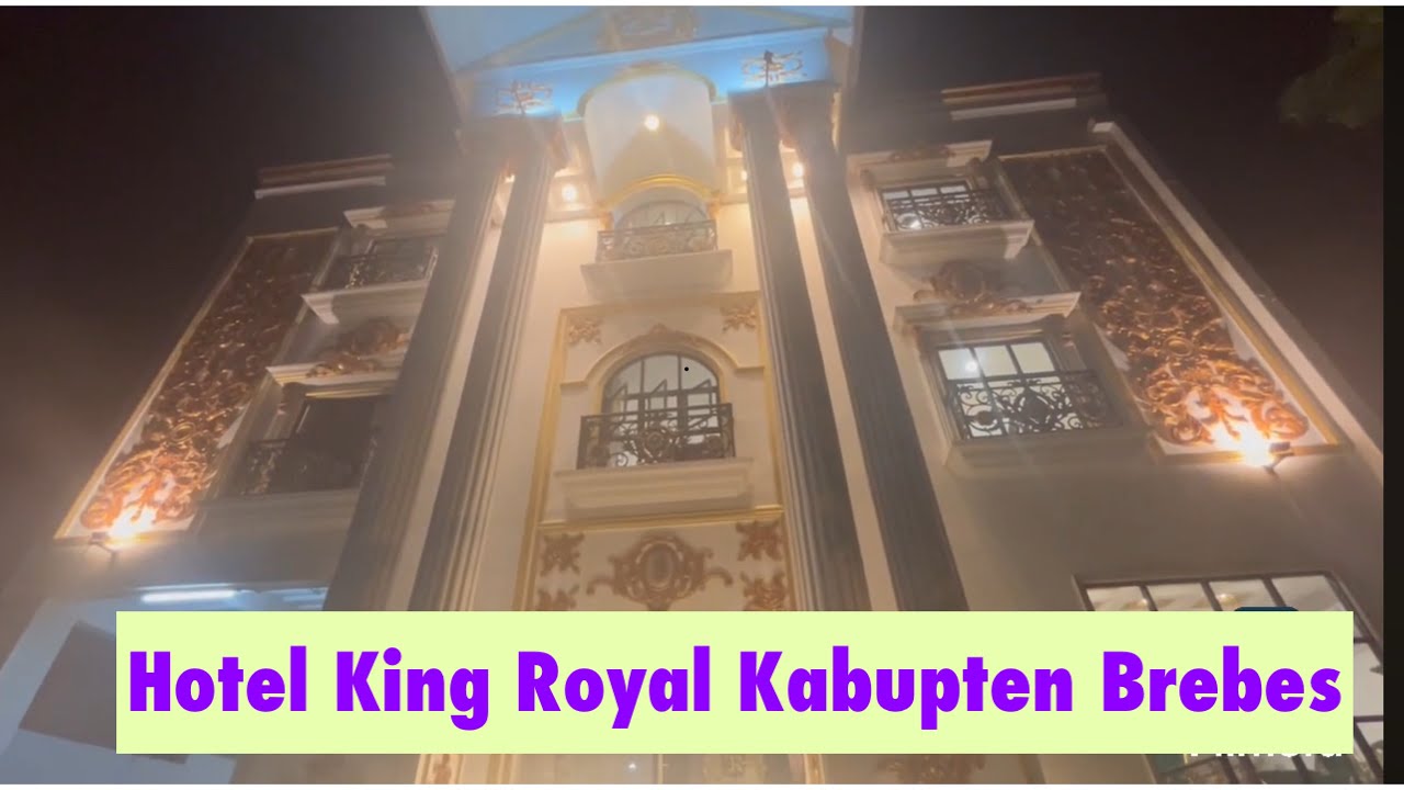 Review Hotel Bintang 3 Pantura Jawa Tengah - Hotel King Royal Kota Brebes - Bergaya Klasik Eropa