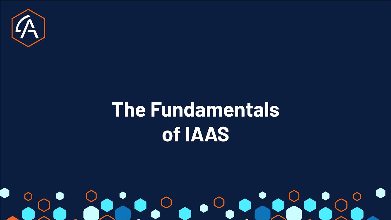 The fundamentals of IAAS