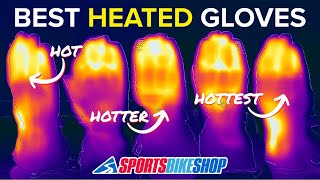 The best 5 HEATED motorcycle gloves  Sportsbikeshop