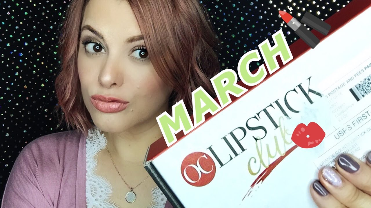 UNBOXING OC LIPSTICK CLUB SUBSCRIPTION March 2017 YouTube