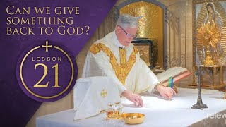 Lenten Lessons on the Mass Premium Edition - 21 The Offertory