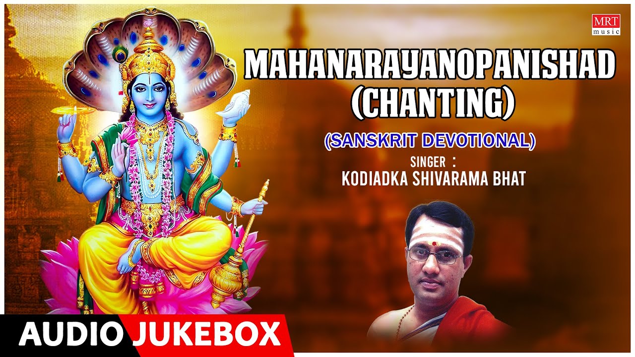 MahanarayanopanishadChanting  Sung By Kodiadka Shivarama Bhat  Sanskrit Devotional Song