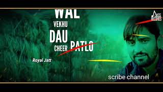 Heart broken new whatsapp status song in punjabi [ royal jatt ]