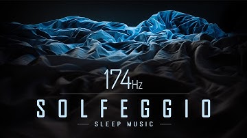 Thumbnail of 174 Hz | Pain Relief Music for Sleep | Solfeggio Sleep Music | 9 Hours