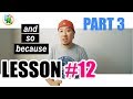 [LESSON#12] and / so / because 추가연습 - PART 3 | 영어회화 [라이브아카데미 토들러]