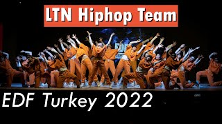 Ltn Dance Hiphop Team Dans Gösterisi Eskişehir Dans Festivali Edf Dance Turkey 2022 Hiphop Show