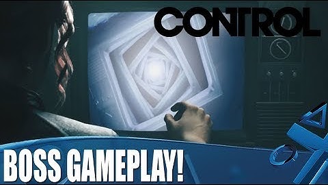 Control - New Boss Battle Gameplay!