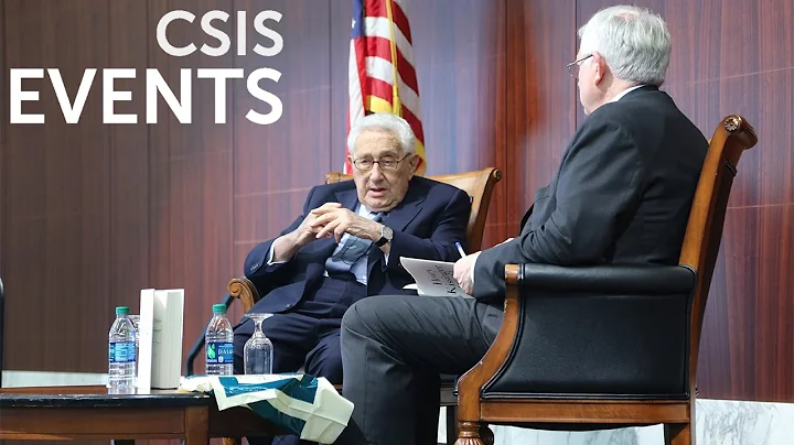 Book Event: A CSIS Special Event With Henry Kissinger