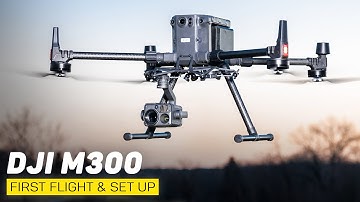 DJI Matrice 300 First Flight & Full Set Up Guide