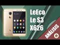 Review LeEco Le S3 X626 (Análisis en español)
