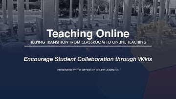 Encourage Student Collaboration through Wikis