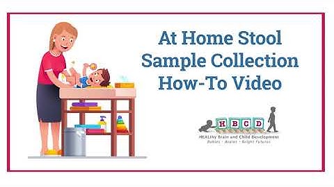 HBCD Stool Sample Collection Video