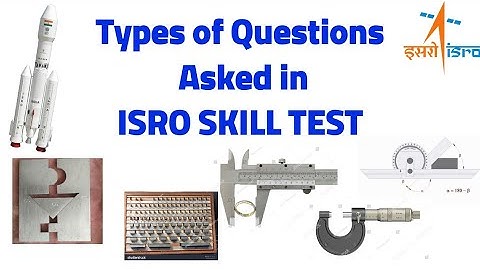 Types of Question asked in ISRO Skill Test