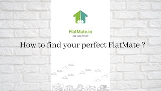 How to find your perfect Flatmate | By Flatmate.in | screenshot 4