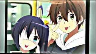 Story WA Anime Chuunibyou demo Koi ga Shitai! Yuuta and Rikka Jedag-Jedug DJ Clairo Sofia #romantic
