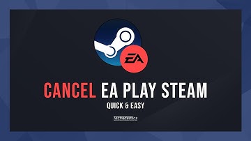 How To: Cancel EA Play on Steam - (Quick & Easy)