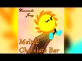 Melted chocolate bar  original song by commander jersey