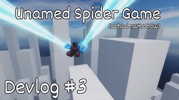 ROBLOX STUDIO | Spider-Man Devlog #3