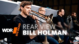 Bill Holman  Rear View | WDR BIG BAND