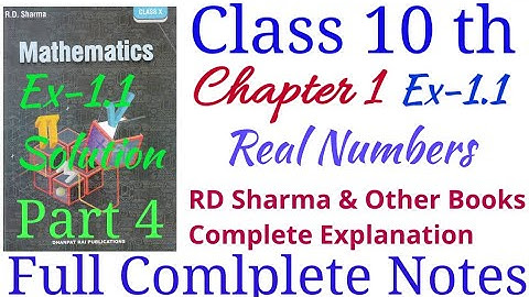 Class 10 th Maths||R D Sharma ||real Numbers||Ex 1.1||Part 4||Complete Maths Solution