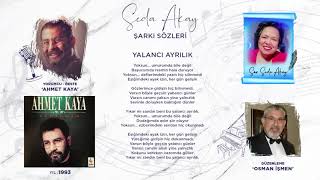 Ahmet Kaya - Yalancı Ayrılık - Söz : Seda Akay Resimi