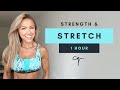1 Hour STRENGTH & STRETCH WORKOUT at Home | Day Five of Five