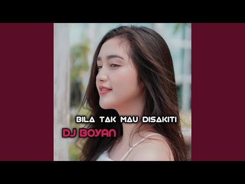 Bila Tak Mau