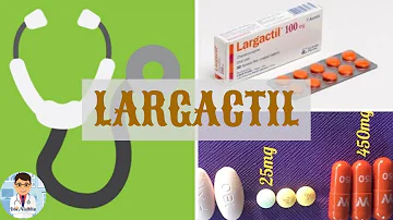 Comment fonctionne Largactil ?
