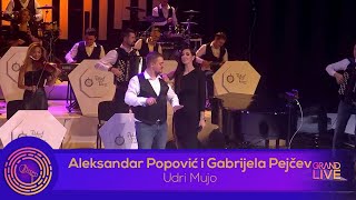 Gabrijela Pejcev i Aleksandar Popovic - UDRI MUJO - Ork. NNK - Live Performance (Grand Production)