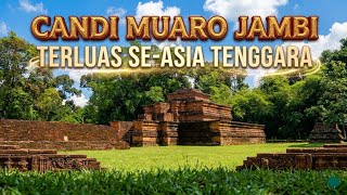 THE LARGEST TEMPLE IN SOUTHEAST ASIA!! TURNS OUT IT'S IN JAMBI | MUARO JAMBI TEMPLE