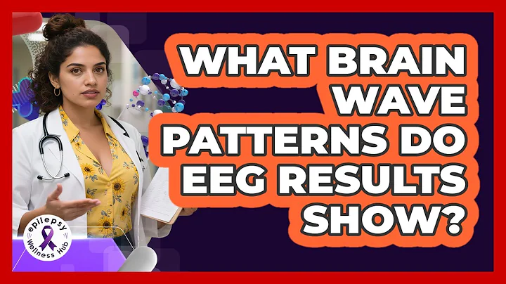 What Brain Wave Patterns Do EEG Results Show?