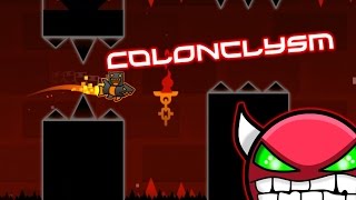 Geometry Dash- Colonclysm (By Me :D) *2.0 UPDATE*