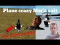 Ninja suit tutorial plane crazy