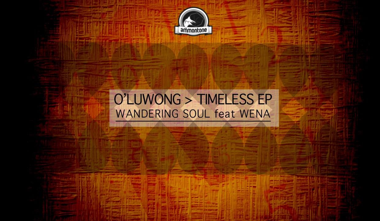 OLuWong Feat.  Wena "Wandering  Soul"