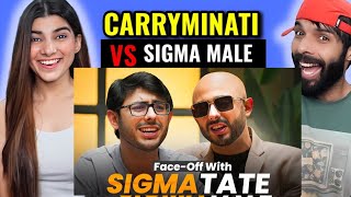 CARRYMINATI VS SIGMA MALE REACTION 