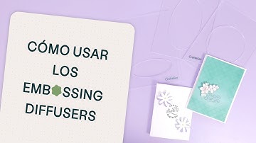 Cómo usar los embossing diffuser - Craftelier