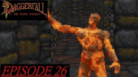 THE ELDER SCROLLS ENTIRE SERIES PLAYTHROUGH - DAGGERFALL: EPISODE 26: ATRONACH ANNIHILATION