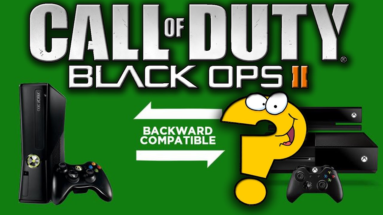 BLACK OPS 2 II Came to Backwards Compatibility Shortly XBOX ONE 