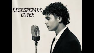 Desesperado - José José | Cover x Elioveliz